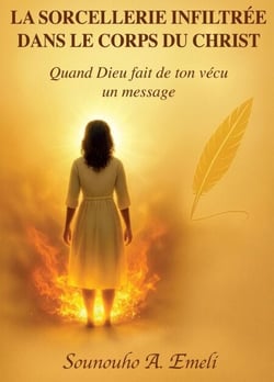 La sorcellerie infiltrée dans le corps du Christ