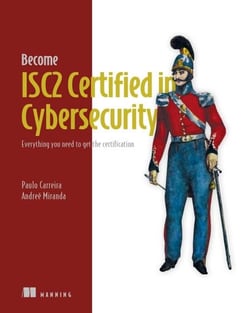 Become ISC2 Certified in Cybersecurity - Everything you need to get the certification