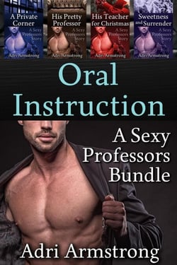 Oral Instruction: A Sexy Professors Bundle - Sexy Professors, #8
