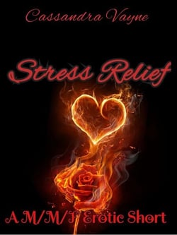 Stress Relief: A M/M/F Erotic Short