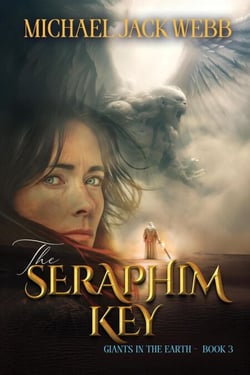 The Seraphim Key - Giants in the Earth, #3