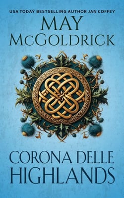 Corona Delle Highlands - La Trilogia Royal Highlander, #1