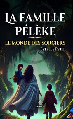 La famille Pélèke - Le monde des sorciers