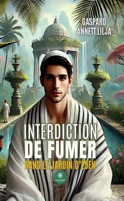 Interdiction de fumer dans le jardin d’Éden