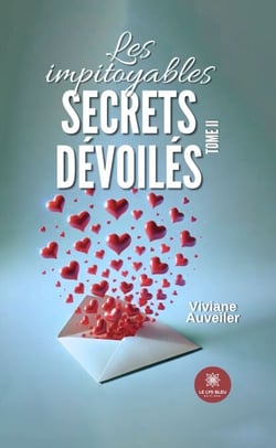 Les impitoyables secrets dévoilés - Tome 2