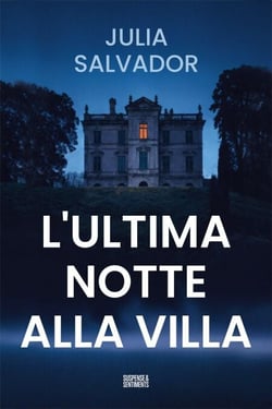L'Ultima Notte alla Villa