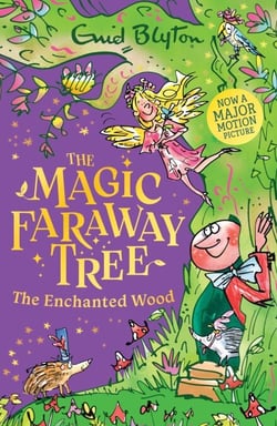 The Enchanted Wood - Book 1 - Discover the beloved series that inspired the family film The Magic Faraway Tree - in cinemas now!