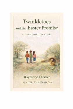 Twinkletoes and the Easter Promise: A Calm Holiday Story - Unity Collection imprint, #1