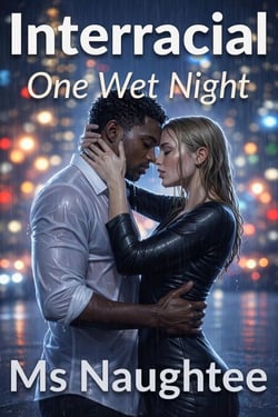 Interracial: One Wet Night - BLACKED, #3