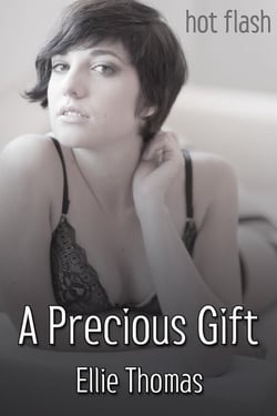 A Precious Gift - Hot Flash