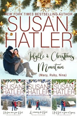 Idylle à Christmas Mountain (Macy, Ruby, Nina) - ÉDITIONS SPÉCIALES DE SUSAN HATLER, #10