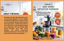 Philips  3000 Series Entsafter Kochbuch