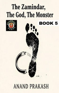 The Zamindar, The God, The Monster - Devadasi Series, #5