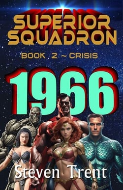Superior Squadron - Crisis 1966 - Superior Squadron, #2