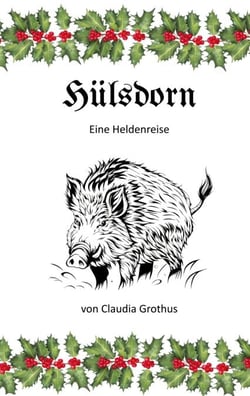 Hülsdorn - Eine Heldenreise