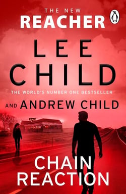 Chain Reaction - Don't miss Reacher's high-octane, gripping new 2026 adventure from the global bestselling authors (Jack Reacher, 31)
