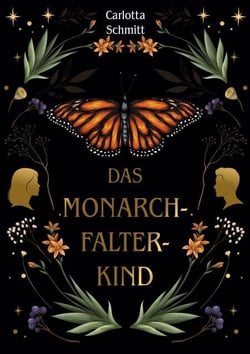 Das Monarchfalterkind - Dystopische New-Adult Science Fantasy