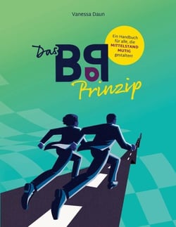 Das BoP-Prinzip - Ein Handbuch für alle, die Mittelstand mutig gestalten