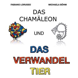 Das Chamäleon und das verwandel Tier - Formen Farben Fantasie