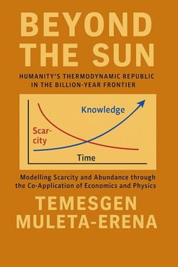 Beyond the Sun: Humanity’s Thermodynamic Republic in the Billion-Year Frontier