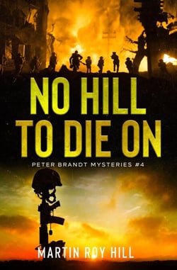 No Hill to Die On - The Peter Brandt Thrillers, #4