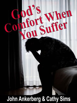 God’s Comfort When You Suffer