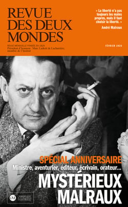 Revue des Deux Mondes février 2026 - Mystérieux Malraux