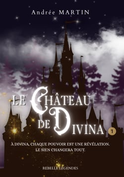Le château de Divina 1 - Tome 1
