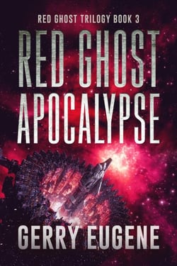 Red Ghost Apocalypse - Red Ghost Trilogy, #3
