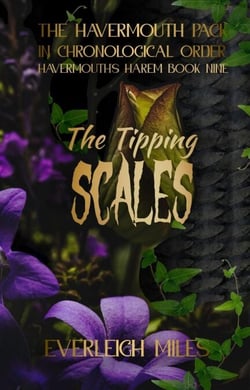The Tipping Scales - Havermouth's Harem, #9