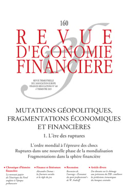 Mutations géopolitiques, fragmentations économiques et financières – Tome 1. L’ère des ruptures
