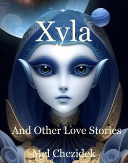 Xyla, And Other Love Stories
