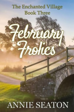 February Frolics - The Enchanted Village, #3