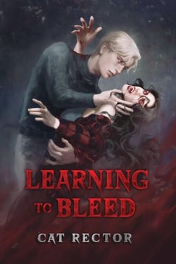 Learning to Bleed - Vampires of Coal Dust, #2