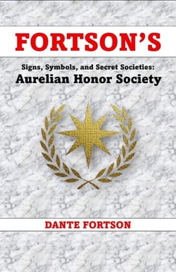 Fortson's Signs, Symbols, and Secret Societies: Aurelian Honor Society - Fortson's Signs, Symbols, and Secret Societies