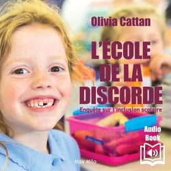 L'école de la discorde - Enquête sur l’inclusion scolaire - Enquête sur l’inclusion scolaire
