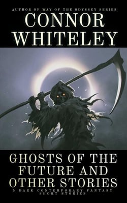 Ghosts Of The Future and Other Stories: 5 Dark Contemporary Fantasy Short Stories - Hell's Place Contemporary Fantasy Stories