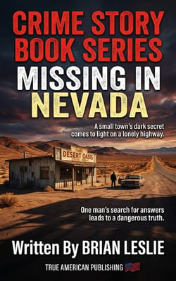 Missing In Nevada - Crime Story Book Series, #25