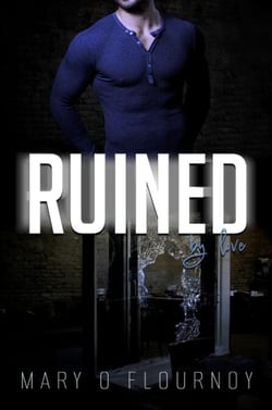 Ruined By Love - By Love Series, #3