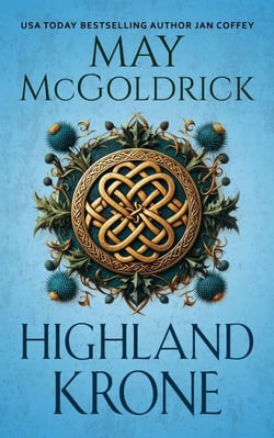 Highland Krone - Die Royal Highlander Trilogie, #1