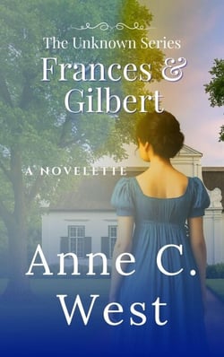 Frances &amp; Gilbert - The Unknown Series, #1