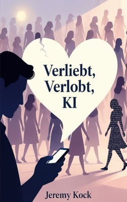 Verliebt, Verlobt, KI - Spannungsgeladene RomCom über Liebe und Dating im Zeitalter Künstlicher Intelligenz