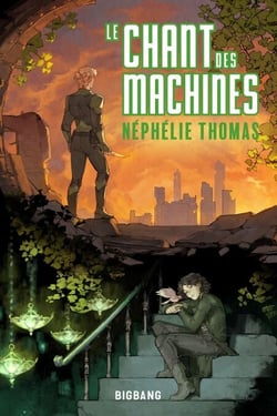 Le Chant des Machines