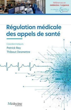 Régulation médicale des appels de santé