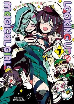 Looking up to Magical Girls - Tome 7 - Looking up to Magical Girls