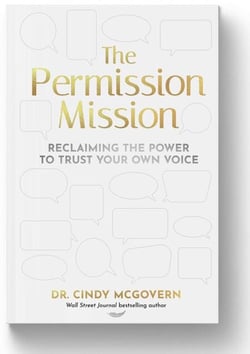 The Permission Mission - Reclaiming the Power to Trust Your Own Voice