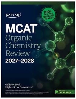 MCAT Organic Chemistry Review 2027-2028 - Online + Book