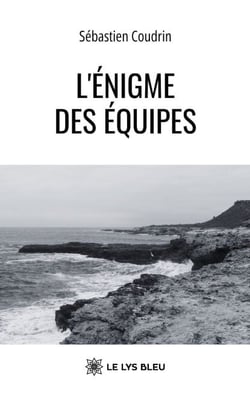 L’énigme des équipes