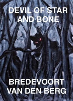 Devil of Star and Bone - HORROR STORIES - BREDEVOORT VAN DEN BERG, #5