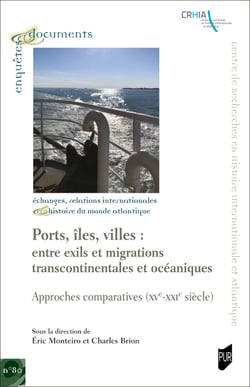 Ports, îles, villes : entre exils et migrations transcontinentales et océaniques - Approches comparatives (xve-xxie siècle)